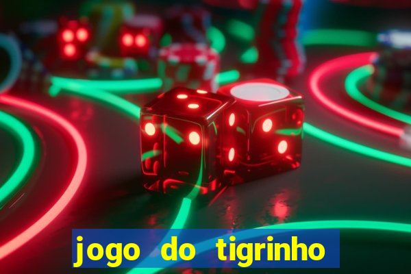 jogo do tigrinho da casa chinesa